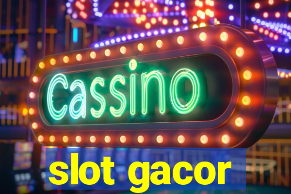 slot gacor