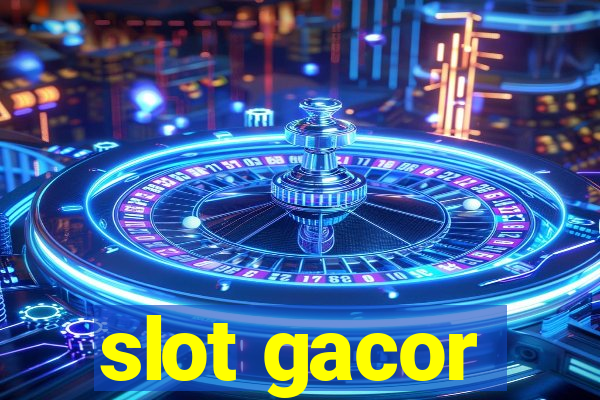 slot gacor