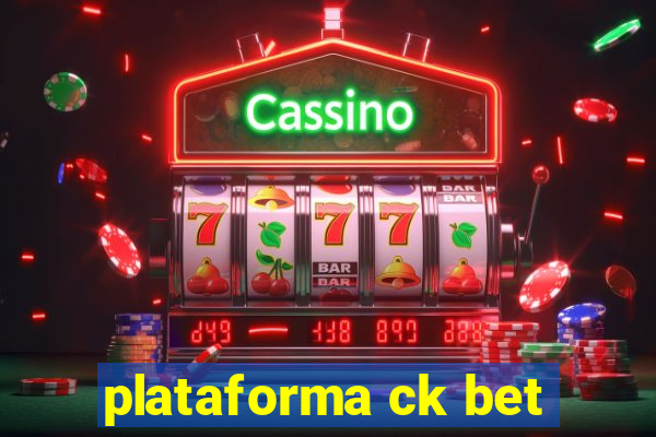 plataforma ck bet