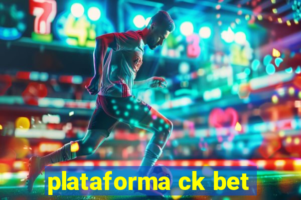 plataforma ck bet