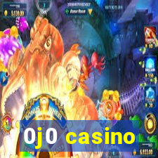 0j0 casino