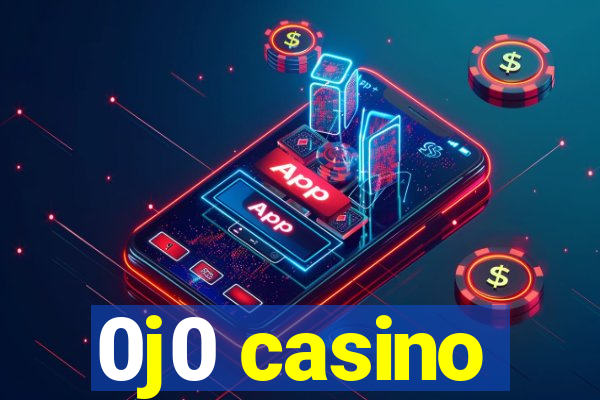 0j0 casino