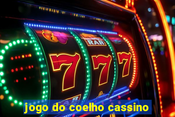 jogo do coelho cassino