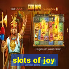 slots of joy