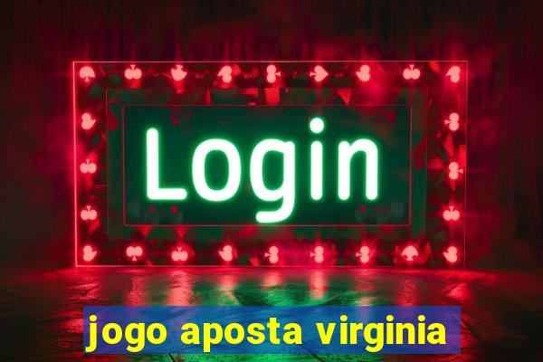 jogo aposta virginia