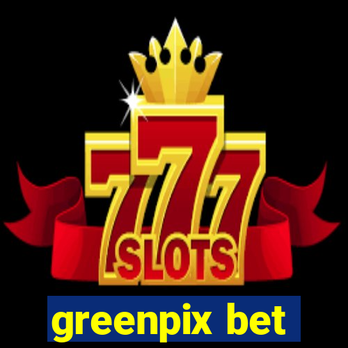 greenpix bet