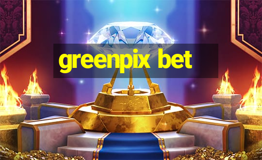 greenpix bet