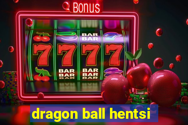 dragon ball hentsi