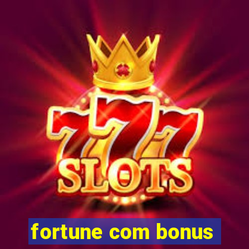 fortune com bonus