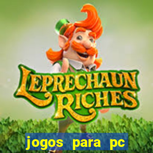 jogos para pc gratis download