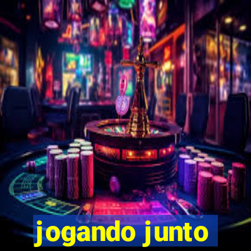 jogando junto