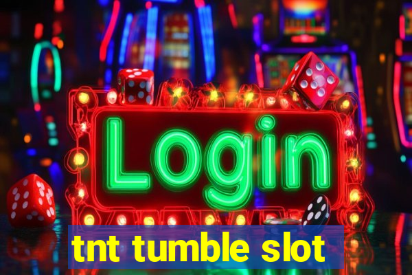 tnt tumble slot