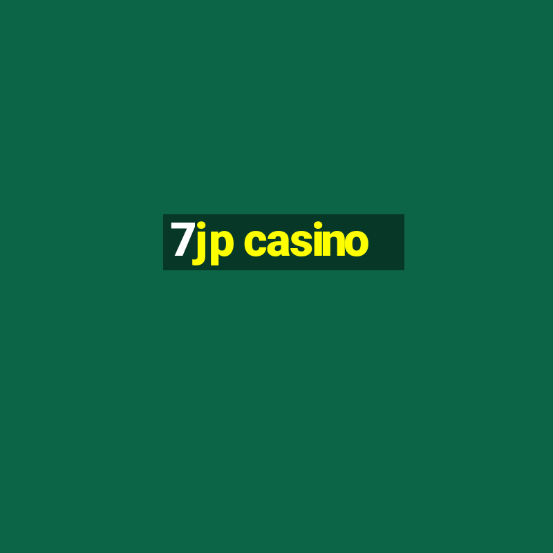 7jp casino