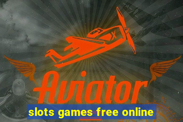 slots games free online