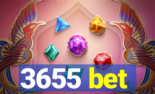 3655 bet