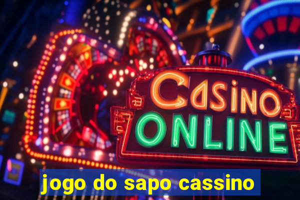 jogo do sapo cassino