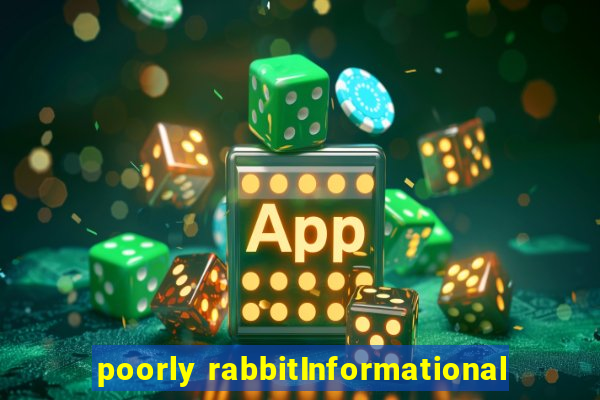 poorly rabbitInformational