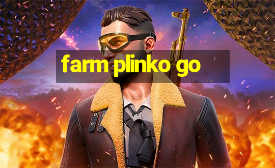 farm plinko go