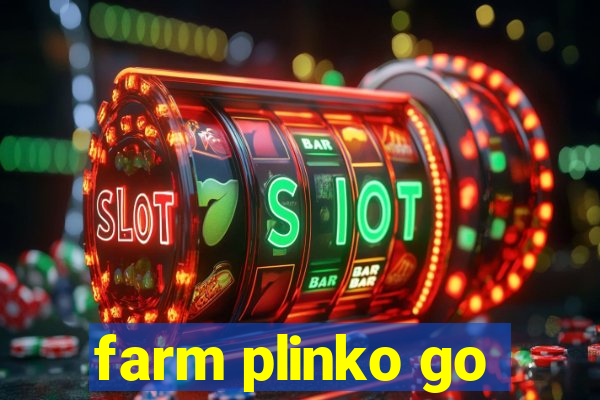 farm plinko go