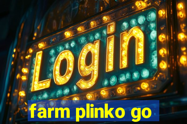 farm plinko go