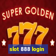 slot 888 login