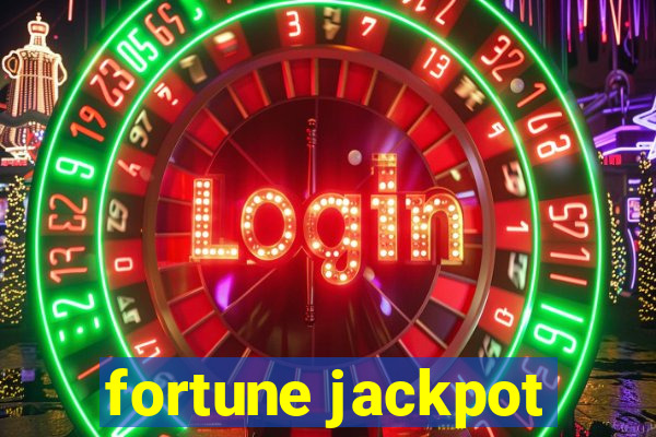 fortune jackpot