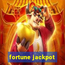 fortune jackpot