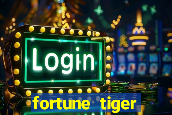 fortune tiger global bet