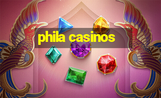 phila casinos