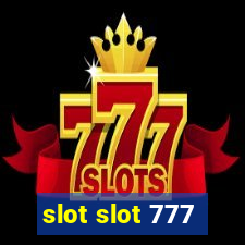 slot slot 777