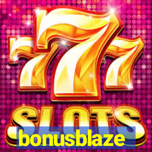 bonusblaze