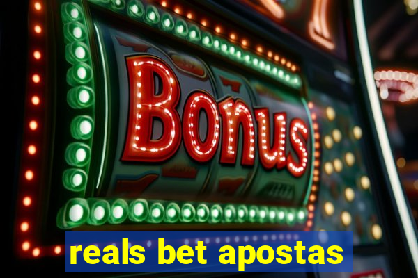 reals bet apostas