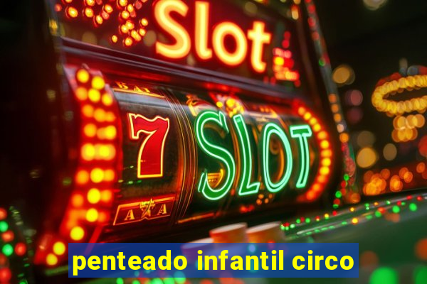 penteado infantil circo