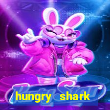 hungry shark evolution dinheiro infinito ios