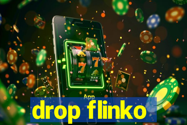 drop flinko