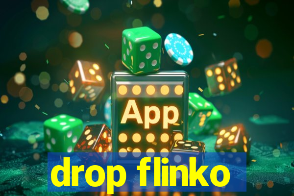 drop flinko