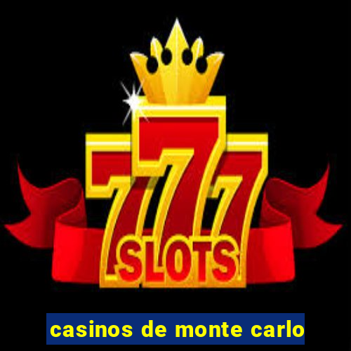 casinos de monte carlo