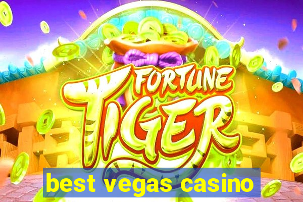 best vegas casino