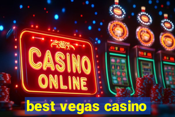 best vegas casino