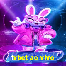 1xbet ao vivo