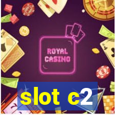 slot c2