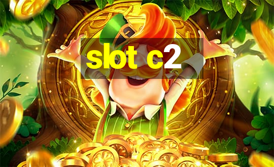 slot c2