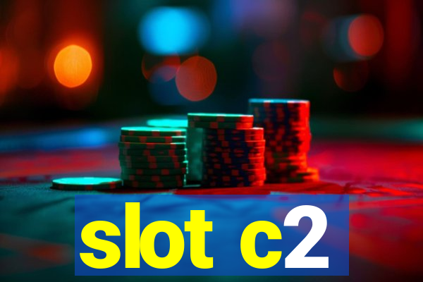 slot c2