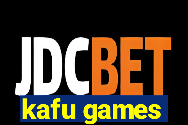 kafu games