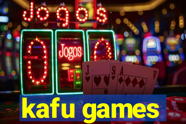 kafu games