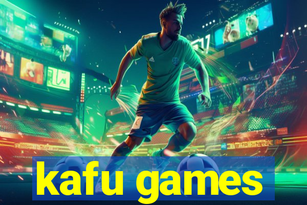 kafu games