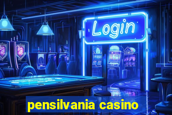 pensilvania casino