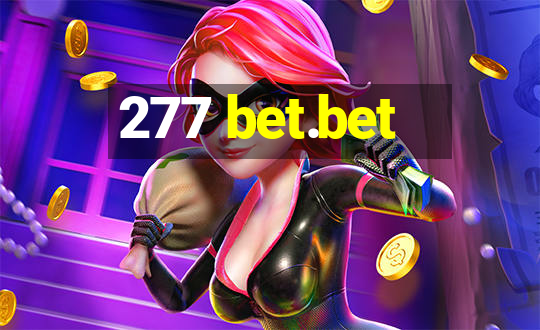 277 bet.bet