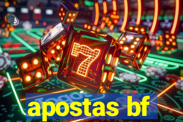 apostas bf