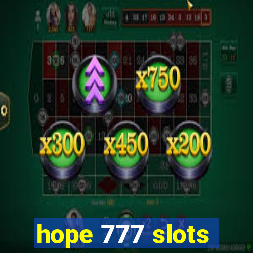 hope 777 slots